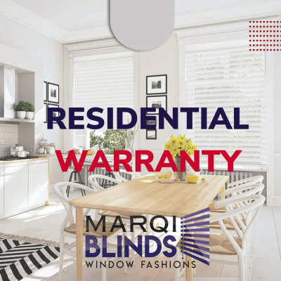 MARQI BLINDS RESIDENTIAL WARRANTY