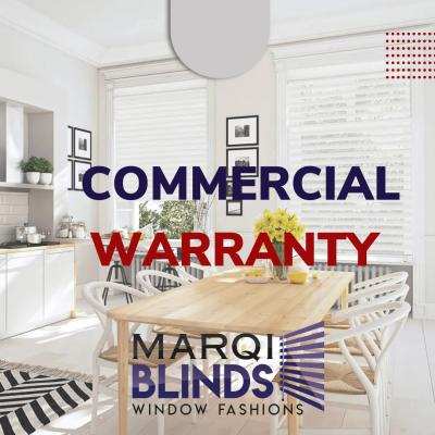 MARQI BLINDS COMMERCIAL WARRANTY